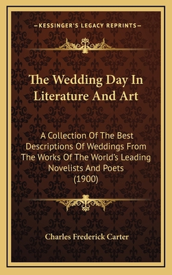 The Wedding Day In Literature And Art: A Collec... 1165861194 Book Cover