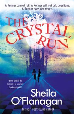 The Crystal Run: Book 1 1444927086 Book Cover