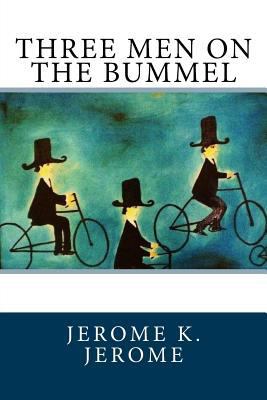 Three Men on the Bummel 1985085836 Book Cover