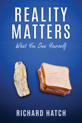 Reality Matters: What You Owe Yourself B0H8QXKB4R Book Cover