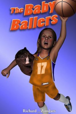 The Baby Ballers 0557692288 Book Cover