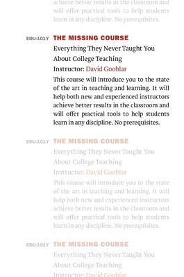 The Missing Course: Everything They Never Taugh... 0674984412 Book Cover