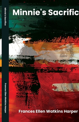Minnie's Sacrifice 1636524613 Book Cover