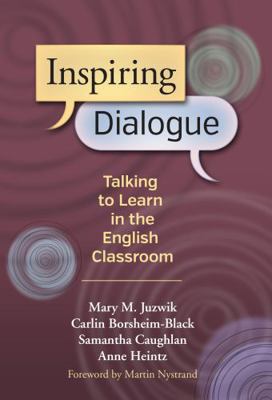 Inspiring Dialogue: Talking to Learn in the Eng... 0807754684 Book Cover