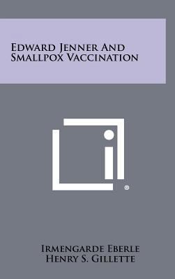 Edward Jenner and Smallpox Vaccination 1258428067 Book Cover