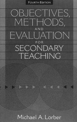 Objectives, Methods, and Evaluation for Seconda... 0205193927 Book Cover