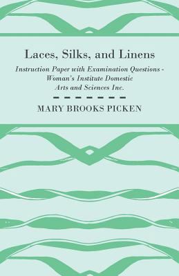 Laces, Silks, And Linens - Instruction Paper Wi... 1446520072 Book Cover