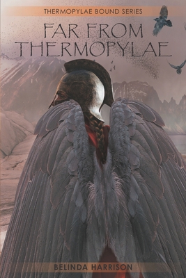 Far From Thermopylae 0648560414 Book Cover