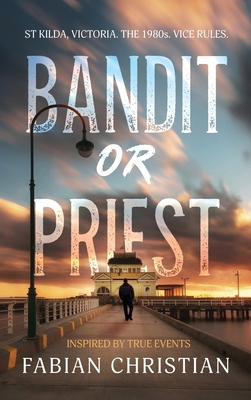 Bandit or Priest 1923088203 Book Cover