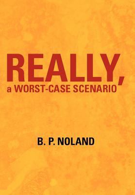 Really, a Worst-Case Scenario 1475901127 Book Cover