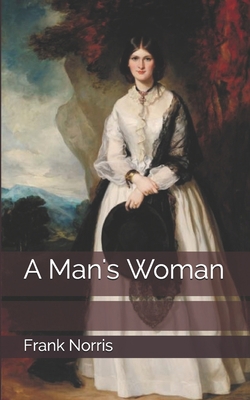 A Man's Woman 1697770223 Book Cover