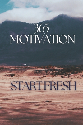 Motivation: Start Fresh B0DXBNQPCV Book Cover