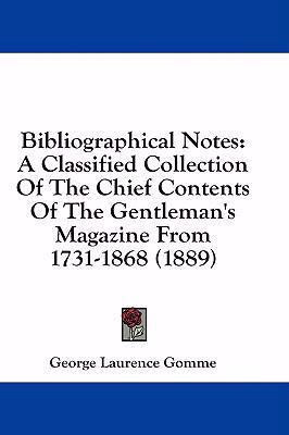 Bibliographical Notes: A Classified Collection ... 1436975042 Book Cover