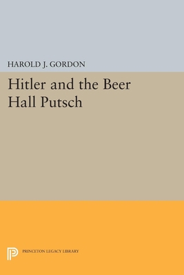 Hitler and the Beer Hall Putsch 0691100004 Book Cover