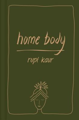 Home Body Rupi Kaur 1501175297 Book Cover