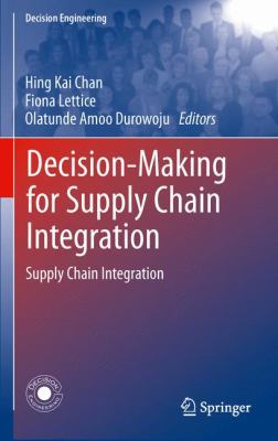Decision-Making for Supply Chain Integration: S... 1447158792 Book Cover