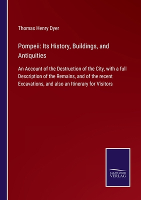 Pompeii: Its History, Buildings, and Antiquitie...            Book Cover