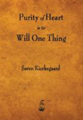 Purity of Heart Is to Will One Thing 1603866248 Book Cover