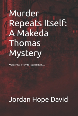 Murder Repeats Itself: A Makeda Thomas Mystery B0FBS2YC7G Book Cover