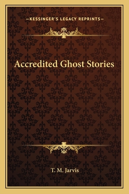 Accredited Ghost Stories 1163603082 Book Cover