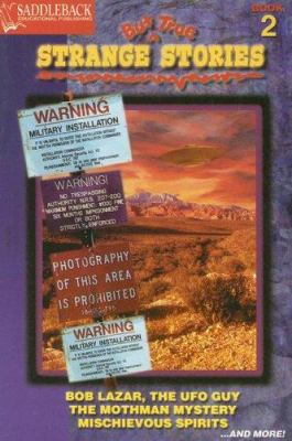 Strange but True Stories 2: Bob Lazar, the Ufo ... 1599050110 Book Cover