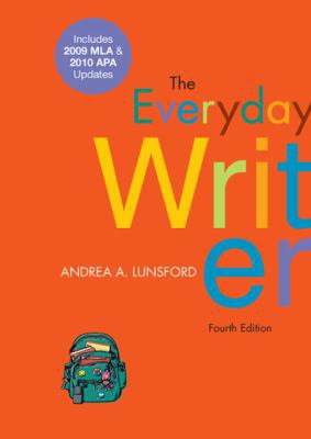 The Everyday Writer with 2009 MLA and 2010 APA ... 0312664842 Book Cover
