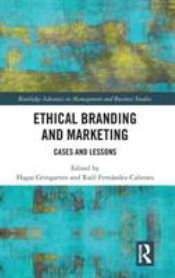 Ethical Branding and Marketing: Cases and Lessons 1138337277 Book Cover