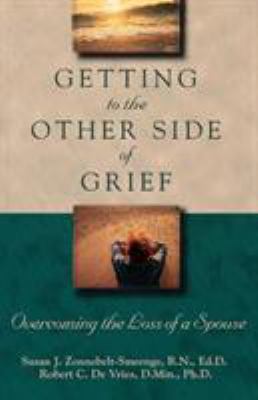 Getting to the Other Side of Grief: Overcoming ... 080105821X Book Cover