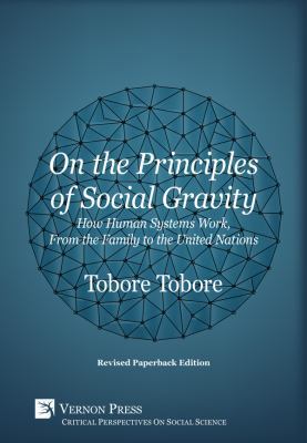 On the Principles of Social Gravity: How Human ... 1622733347 Book Cover