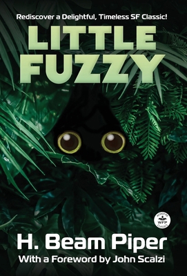 Little Fuzzy 168057647X Book Cover