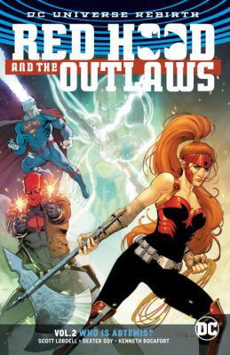 Red Hood and the Outlaws Vol. 2: Who Is Artemis... 1401273998 Book Cover