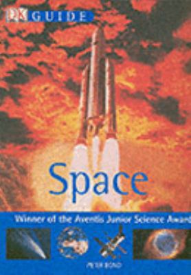 Dk Guide to Space 0751339253 Book Cover
