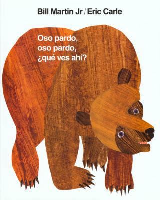 Oso Pardo, Oso Pardo, ¿Qué Ves Ahí?: / Brown Be... [Spanish] 0805059679 Book Cover