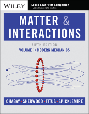 Matter and Interactions, Volume 1: Modern Mecha... 1119805058 Book Cover