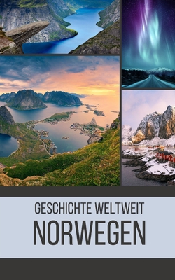 Norwegen: Geschichte weltweit [German] B0CGLCCS43 Book Cover