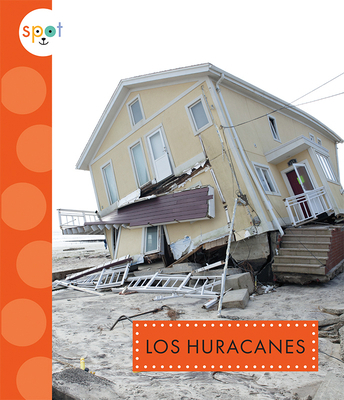 Los Huracanes [Spanish] 168152726X Book Cover