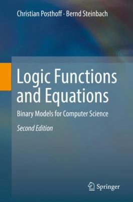 Logic Functions and Equations: Binary Models fo... 3030024199 Book Cover