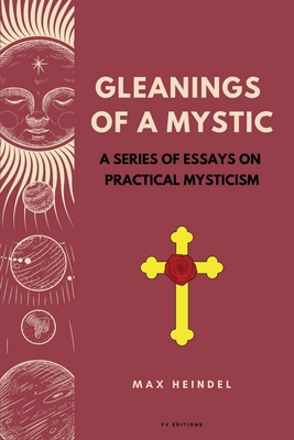 Gleanings of a Mystic: A series of essays on Pr... [Large Print] B0B5PLCRCW Book Cover