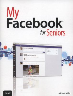 My Facebook for Seniors 0789751666 Book Cover