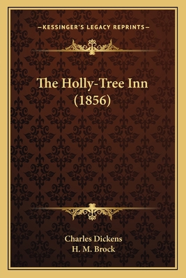 The Holly-Tree Inn (1856) 1164146289 Book Cover