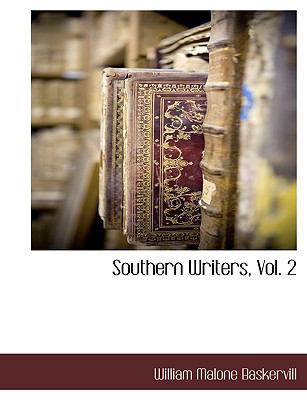 Southern Writers, Vol. 2 1117904628 Book Cover