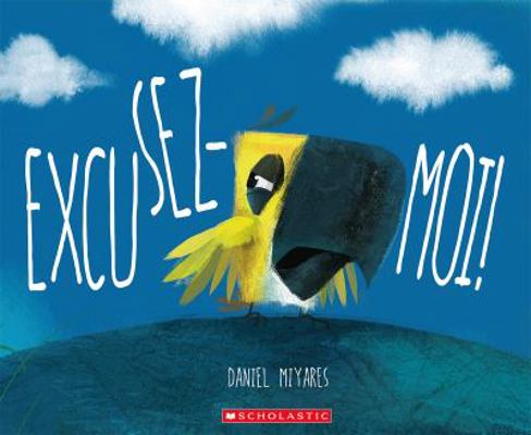 Excusez-Moi! [French] 1443154369 Book Cover
