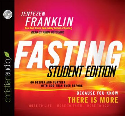 Fasting: Go Deeper and Further with God Than Ev... 1610454928 Book Cover