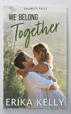 We Belong Together 0999258591 Book Cover
