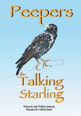Peepers the Talking Starling 1414030932 Book Cover