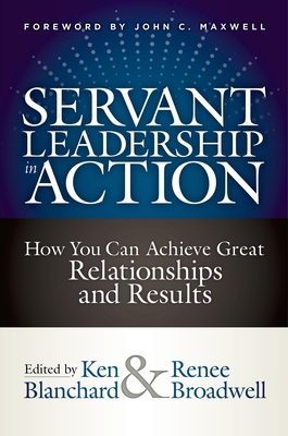 Servant Leadership in Action: How You Can Achie... 152309396X Book Cover
