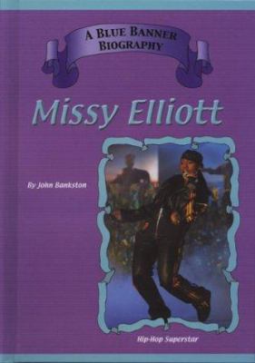 Missy Elliott: Hip Hop Superstars 1584152192 Book Cover