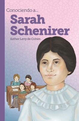 Conociendo a... Sarah Schenirer [Spanish] B0C87PLKB2 Book Cover
