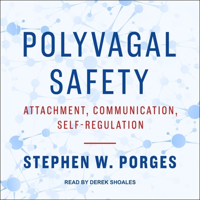 Polyvagal Safety: Attachment, Communication, Se...            Book Cover