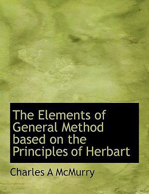 The Elements of General Method Based on the Pri... 111399536X Book Cover